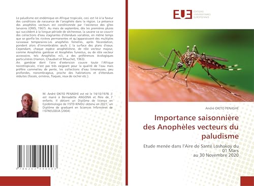 Importance saisonnière des Anophèles vecteurs du paludisme: Etude menée dans l'Aire de Santé Loshakoy du 01 Marsau 30 Novembre 2020 von Éditions universitaires européennes