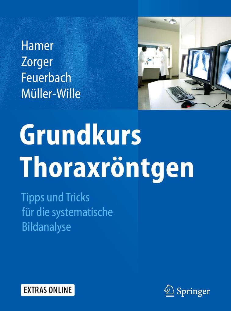 Grundkurs Thoraxröntgen von Springer-Verlag GmbH