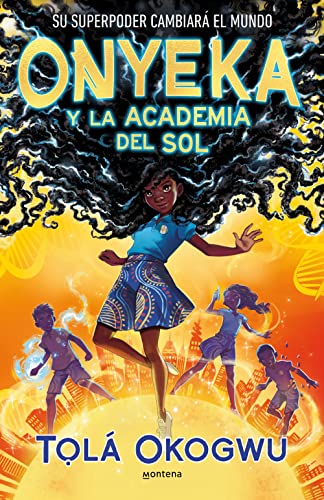 Onyeka y la Academia del Sol (Montena) von Montena