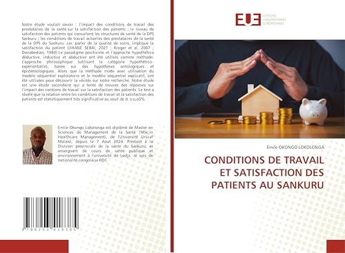 CONDITIONS DE TRAVAIL ET SATISFACTION DES PATIENTS AU SANKURU von Éditions universitaires européennes
