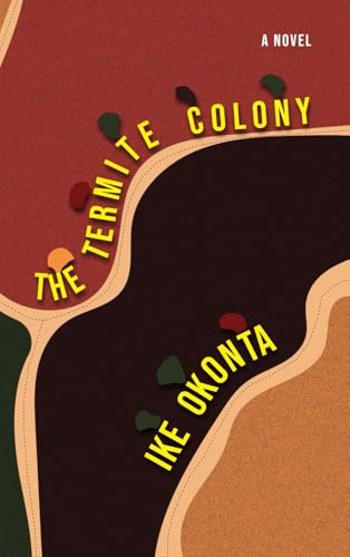 The Termite Colony von Narrative Landscape Press