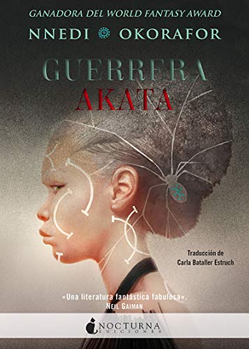 Guerrera Akata (Literatura Mágica, Band 101) von NOCTURNA EDICIONES (UDL)