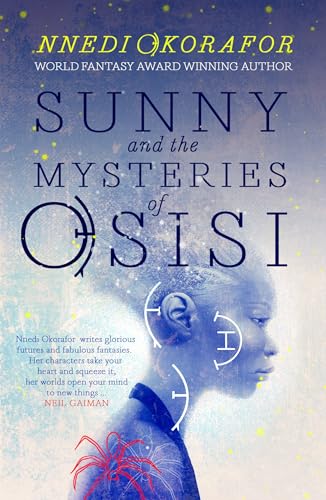 Sunny & The Mysteries of Osisi (Sunny's Adventures, Band 2)