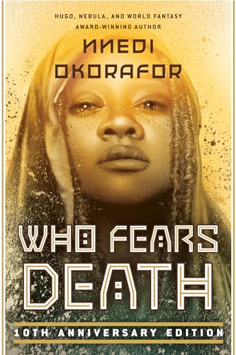 Who Fears Death Who Fears Death