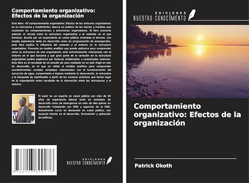 Comportamiento organizativo: Efectos de la organización von Ediciones Nuestro Conocimiento