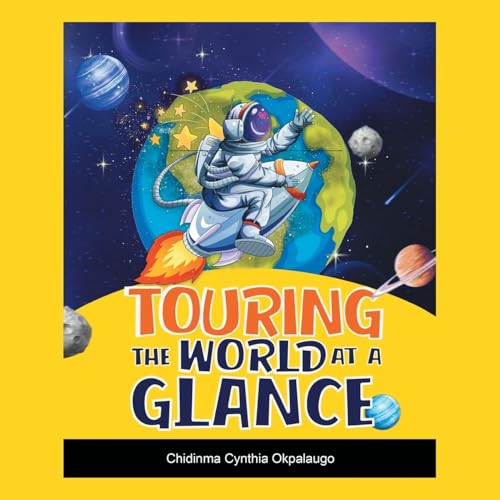 Touring the World at a Glance von AuthorHouse