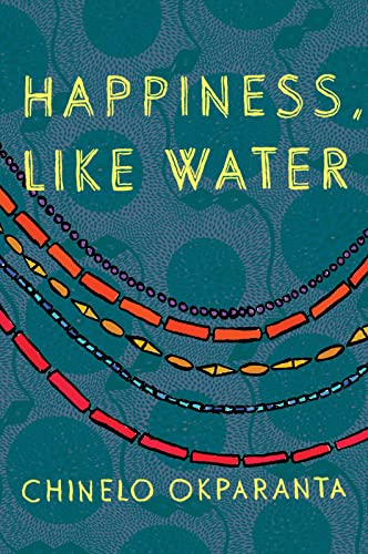 Happiness, Like Water: Stories von Mariner Books