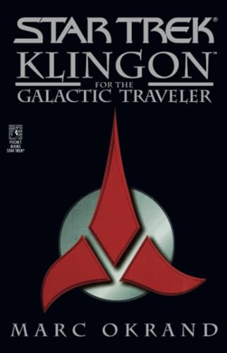Klingon for the Galactic Traveler (Star Trek) von Pocket Books/Star Trek