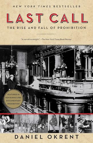 Last Call: The Rise and Fall of Prohibition von Scribner Book Company