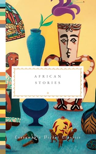 African Stories (Everyman's Library Pocket Classics Series) von Everyman's Library