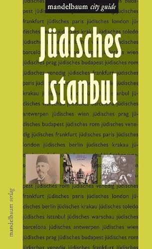 Jüdisches Istanbul von Mandelbaum Verlag