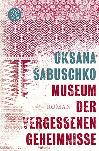 Museum der vergessenen Geheimnisse: Roman von FISCHER Taschenbuch