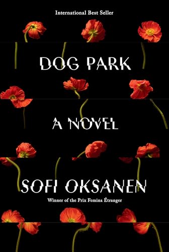Dog Park: A novel