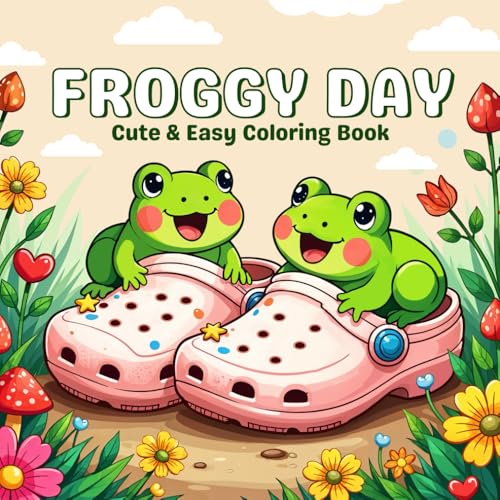 Froggy Days Coloring Book: Lose Yourself in a Charming Frog Wonderland, Designed for Pure Relaxation von Independently published