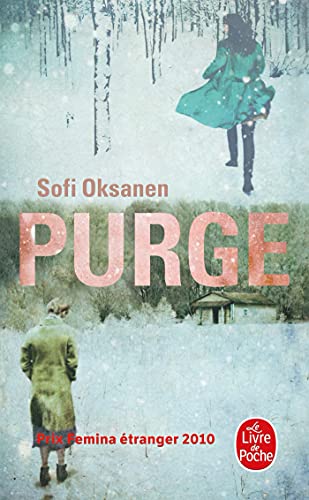 Purge: Ausgezeichnet mit dem Literaturpreis des Nordischen Rates 2010 und dem Prix Femina in der Kategorie Ausländische Literatur 2010
