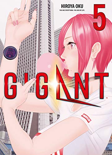 Gigant 05: Das Science-Fiction-Abenteuer von Hiroya Oku, dem Mangaka von Gantz und Inuyashiki!: Bd. 5 Gigant 05: Das Science-Fiction-Abenteuer von Hiroya Oku, dem Mangaka von Gantz und Inuyashiki!: Bd. 5