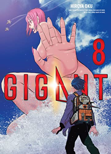Gigant 08: Das Science-Fiction-Abenteuer von Hiroya Oku, dem Mangaka von Gantz und Inuyashiki!: Bd. 8 Gigant 08: Das Science-Fiction-Abenteuer von Hiroya Oku, dem Mangaka von Gantz und Inuyashiki!: Bd. 8 von Panini