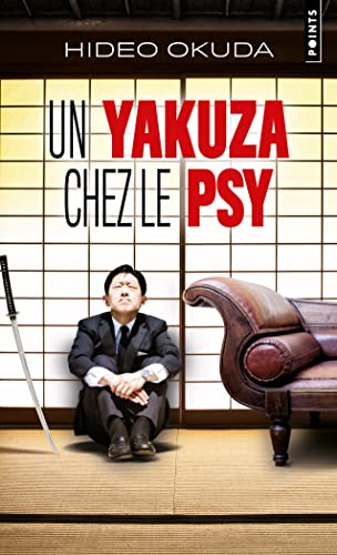 Un yakuza chez le psy.: & autres patients du Dr Irabu
