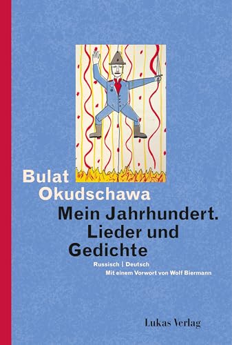 Mein Jahrhundert: Lieder und Gedichte von Lukas Verlag für Kunst- und Geistesgeschichte
