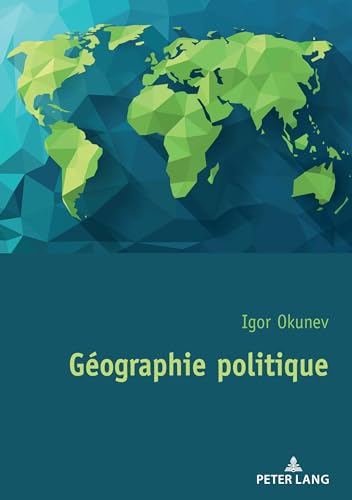 Géographie politique: Traduit du russe par Bruno Bisson