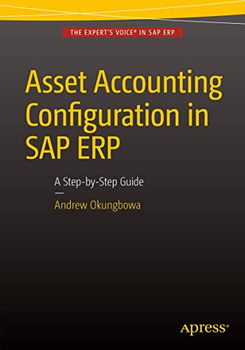 Asset Accounting Configuration in SAP ERP: A Step-by-Step Guide