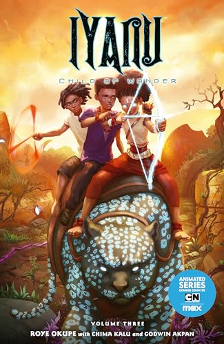 Iyanu: Child of Wonder Volume 3