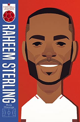 Raheem Sterling (Football Legends #1) von Scholastic