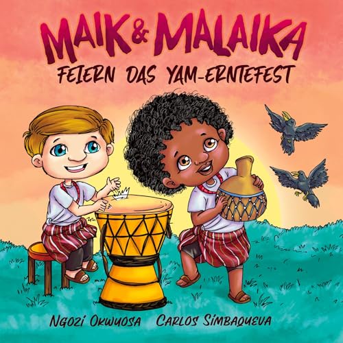 Maik und Malaika: Feiern Das Yam-Erntefest