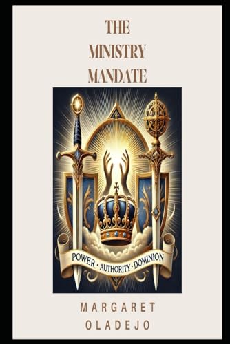 The Ministry Mandate von Independently published