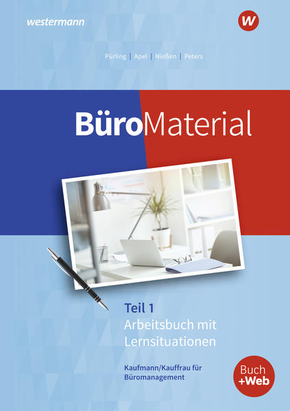 BüroMaterial Teil 1. Arbeitsbuch mit Lernsituationen von Bildungsverlag Eins GmbH
