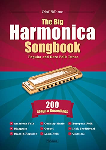 The Big Harmonica Songbook – Popular and Rare Folk Tunes, 200 Songs & Recordings The Big Harmonica Songbook – Popular and Rare Folk Tunes, 200 Songs & Recordings