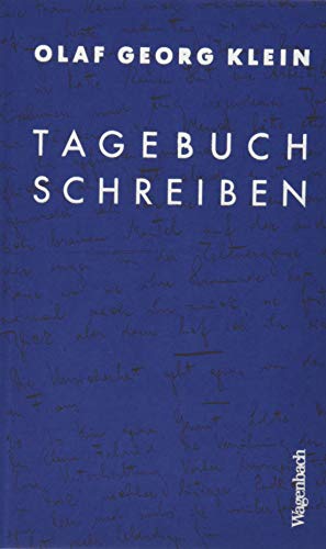 Tagebuchschreiben (Allgemeines Programm - Sachbuch) von Wagenbach Klaus GmbH