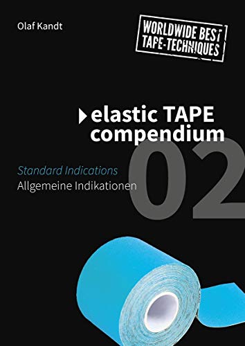 elastic Tape compendium 02: Allgemeine Indikationen: Allgemeine Indikationen / Standard Indications