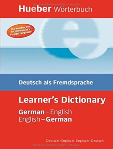 Hueber Wörterbuch Learner’s Dictionary: Deutsch als Fremdsprache / German-English / English-German (Hueber Zweisprachige Wörterbücher)