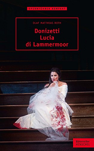 Donizetti - Lucia di Lammermoor von Henschel Verlag