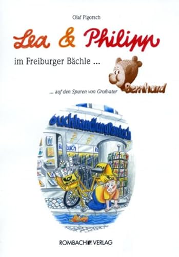 Lea & Philipp im Freiburger Bächle auf den Spuren von Großvater Bernhard von Rombach Verlag KG