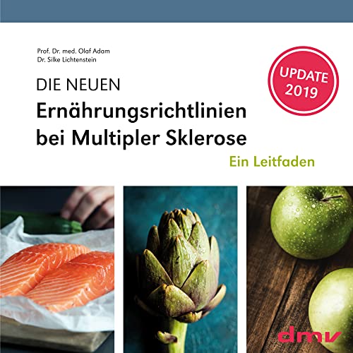 DIE NEUEN Ernährungsrichtlinien bei Multipler Sklerose: Ein Leitfaden von LEENERS Gesundheit & Komm