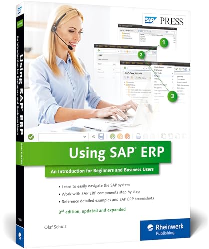 Using SAP ERP: An Introduction for Beginners and Business Users (SAP PRESS: englisch)