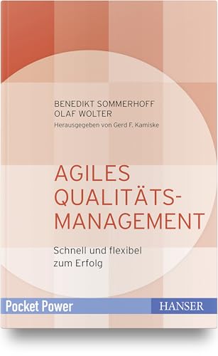 Agiles Qualitätsmanagement: Schnell und flexibel zum Erfolg (Pocket Power)