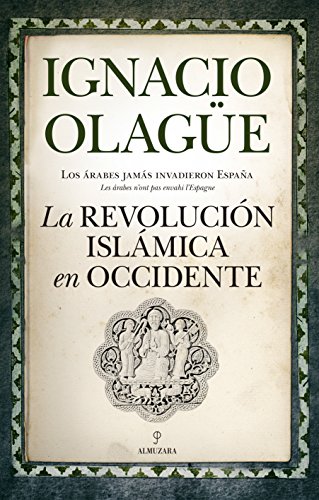 La Revolucion Islamica En Occidente (Historia) von Almuzara