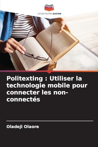 Politexting : Utiliser la technologie mobile pour connecter les non-connectés: DE