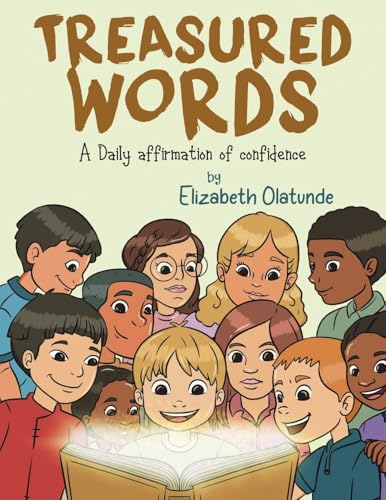 Treasured Words: A Daily Affirmation of Confidence Treasured Words: A Daily Affirmation of Confidence von Write and Release Publishing