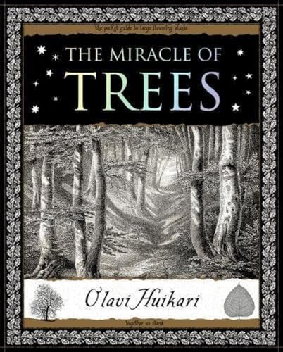 The Miracle of Trees: Their Life and Biology