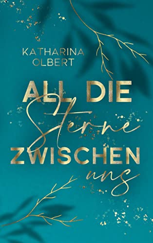 All die Sterne zwischen uns von Books on Demand GmbH