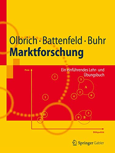 Marktforschung: Ein einführendes Lehr- und Übungsbuch (Springer-Lehrbuch) von Springer