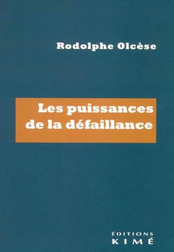 Les puissances de la défaillance von KIME