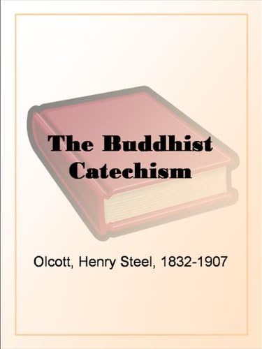 The Buddhist Catechism von Anson Street Press
