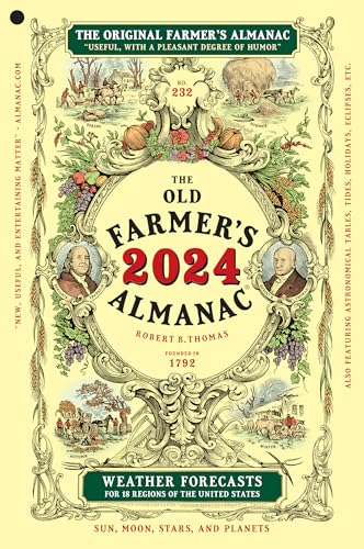 The 2024 Old Farmer's Almanac (Old Farmer's Almanac, 232) von Old Farmer's Almanac