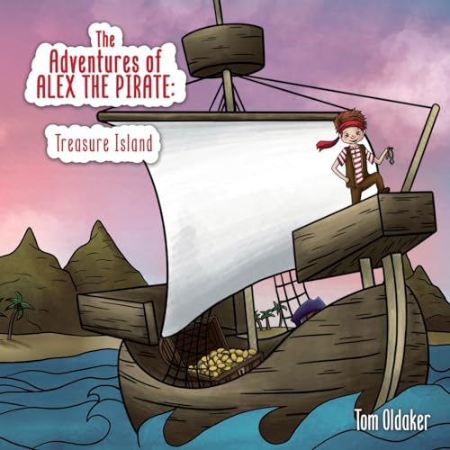 The Adventures of Alex the Pirate: Treasure Island