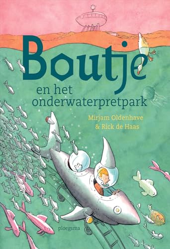 Boutje en het onderwaterpretpark von Ploegsma